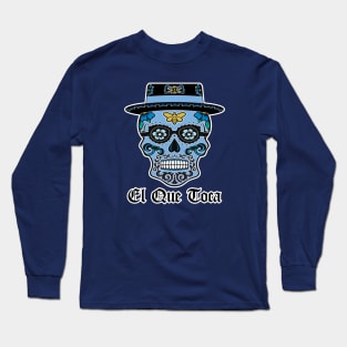 Heisenberg El Que Toca Sugar Skull Long Sleeve T-Shirt